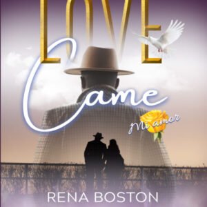 When love came mi amor